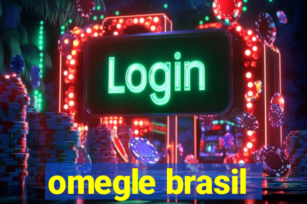 omegle brasil